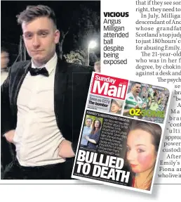  ??  ?? VICIOUS Angus Milligan attended ball despite being exposed