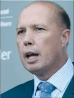  ??  ?? Peter Dutton