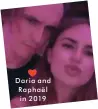  ??  ?? Daria and Raphaël in 2019