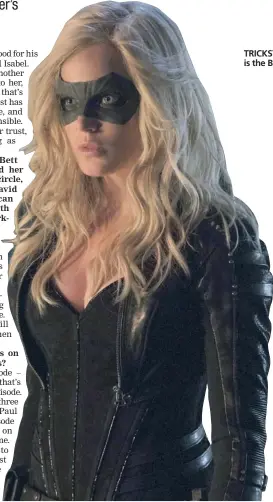  ??  ?? TRICKSTER: Caity Lotz is the Black Canary.