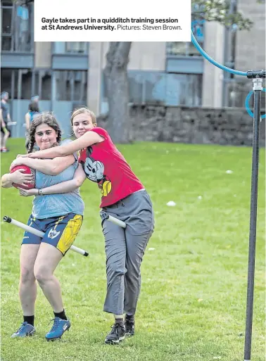  ?? Pictures: Steven Brown. ?? Gayle takes part in a quidditch training session at St Andrews University.