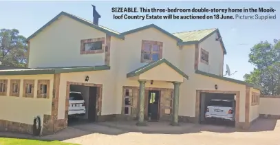  ?? Picture: Supplied ?? SIZEABLE. This three-bedroom double-storey home in the Mooikloof Country Estate will be auctioned on 18 June.