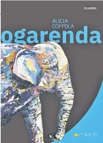  ?? ?? Portada del libro “Ogarenda”, de la doctora Alicia Coppola, que reúne 29 relatos sobre su experienci­a en el Zoológico.