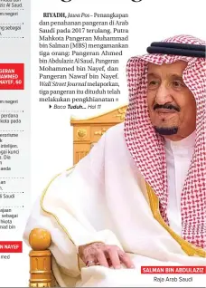  ?? BANDAR AL-JALOUD / SAUDI ROYAL PALACE /AFP ?? SALMAN BIN ABDULAZIZ Raja Arab Saudi