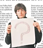  ?? ?? Like the rest of the Beatles, Sir Paul Mccartney was born and bred in Liverpool