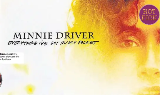  ??  ?? Career shift The cover of Driver’s first solo album