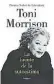  ??  ?? La fuente de la autoestima Toni Morrison Editorial Lumen 460 págs. Disponible en España