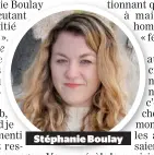  ??  ?? STÉPHANIE BOULAY