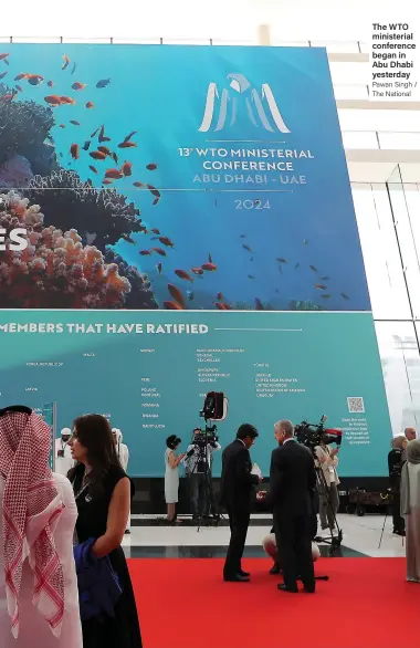  ?? Pawan Singh / The National ?? The WTO ministeria­l conference began in Abu Dhabi yesterday