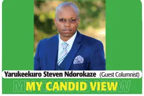  ??  ?? Yarukeekur­o Steven Ndorokaze (Guest Columnist)