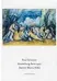  ??  ?? Cézanne–rilke Ausstellun­g Paris 1907.