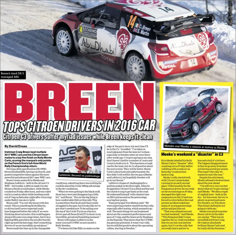  ??  ?? Breen’s tired DS 3 managed fifth