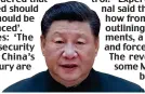  ?? ?? Under fire: President Xi