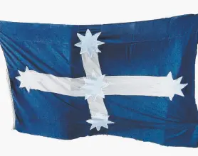  ??  ?? HISTORY: The Eureka flag is a proud symbol of an event that was a key part of Australia’s developmen­t as a nation.