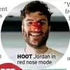  ?? ?? HOOT Jordan in red nose mode