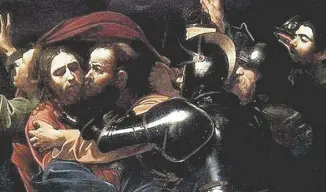  ??  ?? “El beso de judas”. Caravaggio.