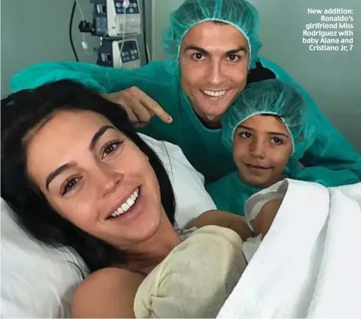  ??  ?? New addition: Ronaldo’s girlfriend Miss Rodriguez with baby Alana and Cristiano Jr, 7