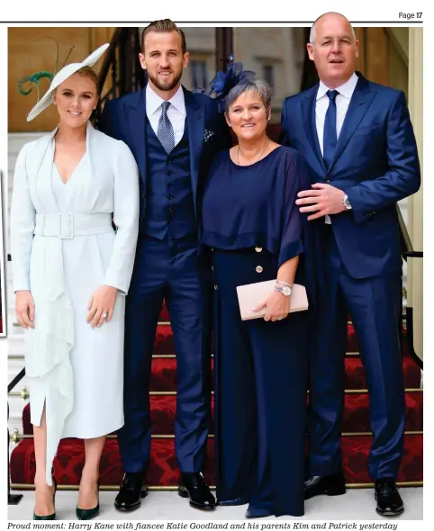  ??  ?? Proud moment: Harry Kane with fiancee Katie Goodland and his parents Kim and Patrick yesterday