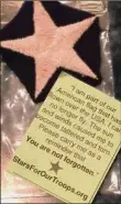  ?? Stars for Our Troops photo ?? Stars are sent in care packages to troops deployed overseas and are handed out during veteran events and at job fairs for military personnel and vets.