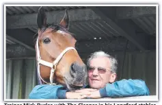  ??  ?? Trainer Mick Burles with The Cleaner in his Longford stables.