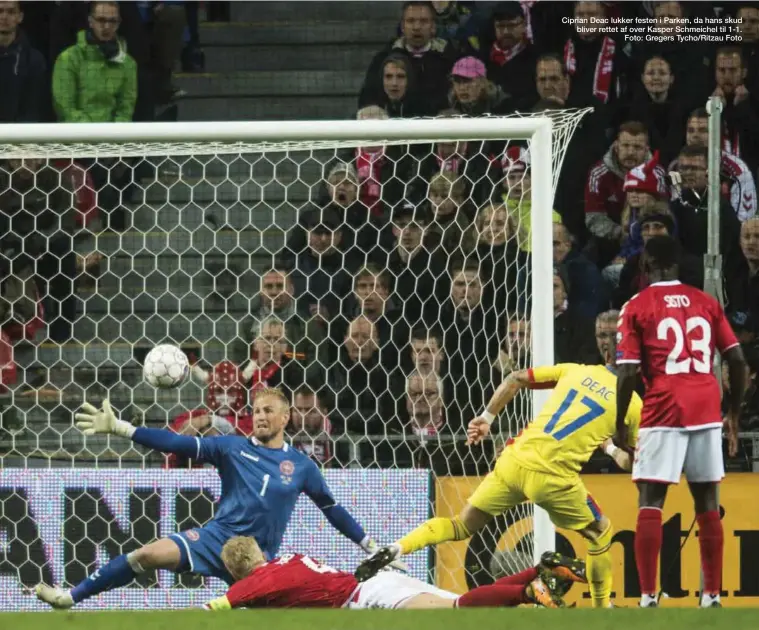  ??  ?? Ciprian Deac lukker festen i Parken, da hans skud bliver rettet af over Kasper Schmeichel til 1-1. Foto: Gregers Tycho/Ritzau Foto