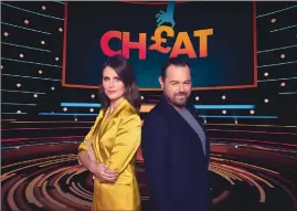  ?? ?? Ellie Taylor and Danny Dyer host “Cheat”