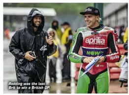  ??  ?? Redding was the last Brit to win a British GP.