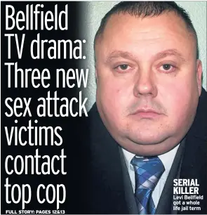  ??  ?? SERIAL KILLER Levi Bellfield got a whole life jail term