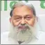  ??  ?? Anil Vij