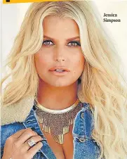  ??  ?? Jessica Simpson