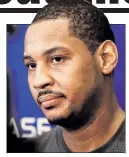  ??  ?? CARMELO ANTHONY All quiet on trade front.