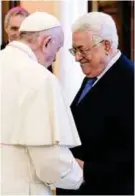  ?? (EFE) ?? AUDIENCIA. el Papa recibió ayer al líder palestino, Mahmud Abás, a quien instó a la paz con Israel.