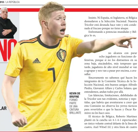  ??  ?? KEVIN DE BRUYNE FORMÓ PARTE DE UNA CINTURA BRILLANTE