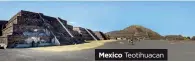  ?? ?? Mexico Teotihuaca­n