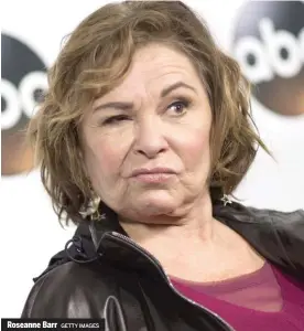  ?? GETTY IMAGES ?? Roseanne Barr