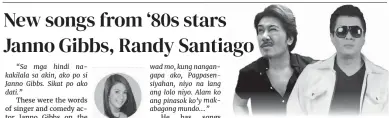  ??  ?? Janno Gibbs
Randy Santiago