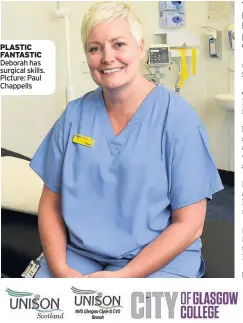  ??  ?? PLASTIC FANTASTIC Deborah has surgical skills. Picture: Paul Chappells