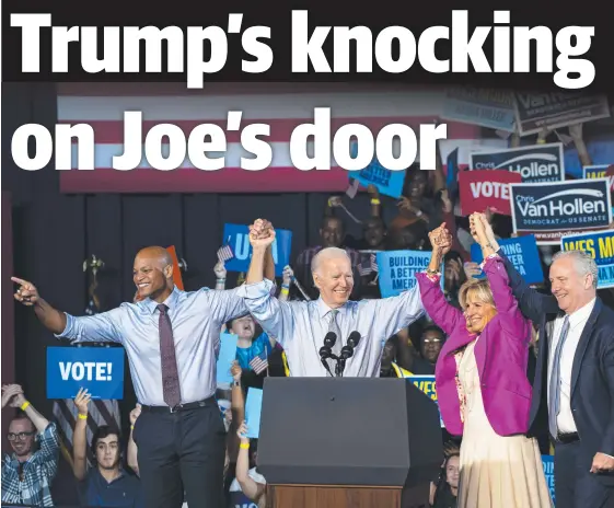  ?? Pictures: Getty ?? Democrat candidate Wes Moore, left, with Joe and Jill Biden and Senator Chris Van Hollen in Maryland, and (below) Donald Trump.