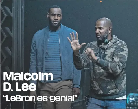  ?? / AP ?? Dirección. El director Malcolm D. Lee junto con la estrella de la NBA, LeBron James.