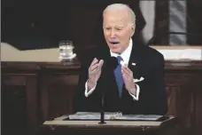  ?? SEMANSKY AP PHOTO/PATRICK ?? President Joe Biden delivers the State of the Union address to a joint session of Congress at the U.S. Capitol on Tuesday in Washington.