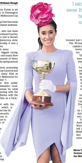 ?? Norrie Montgomery ?? Maria Tutaia will be New Zealand’s first ambassador at the Melbourne Cup.