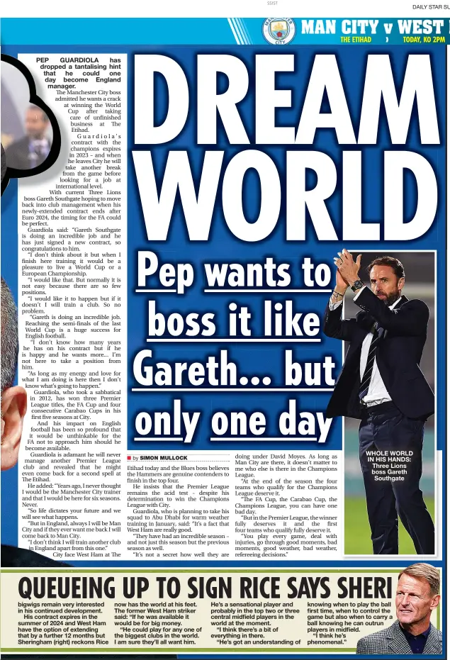  ?? ?? WHOLE WORLD IN HIS HANDS: Three Lions boss Gareth Southgate