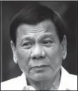  ??  ?? DUTERTE