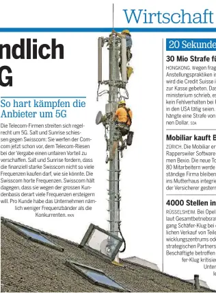  ?? RKN KEYSTONE SDA ?? Die Telecom-firmen wollen mit 5G hoch hinaus.