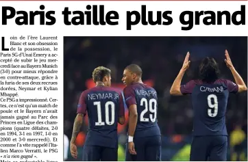  ?? (Photo AFP) ?? Neymar, Mbappé, Cavani : un PSG désormais taille XXL.