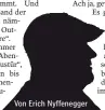  ??  ?? Von Erich Nyffenegge­r