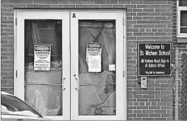  ?? [FRED SQUILLANTE/DISPATCH] ?? St. Michael School in Worthingto­n won’t start the school year until Sept. 22 while asbestos is cleaned up in the building.