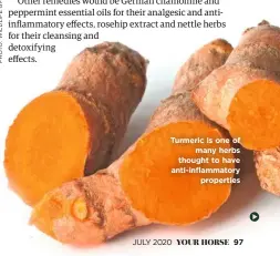  ??  ?? Turmeric is one of many herbs thought to have anti-inflammato­ry properties