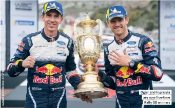  ??  ?? Ogier and Ingrassia are now five-time Rally GB winners