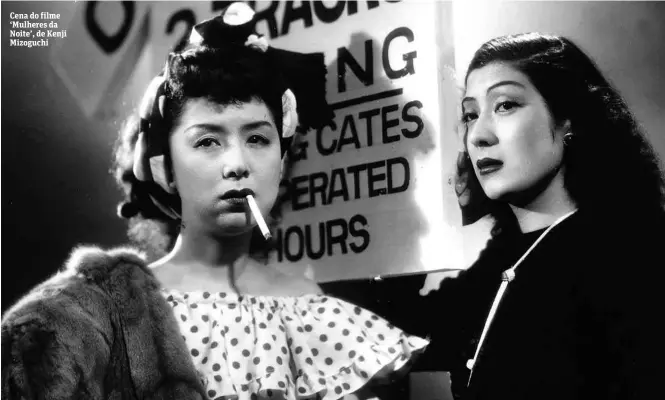  ?? Divulgação ?? Cena do filme ‘Mulheres da Noite’, de Kenji Mizoguchi